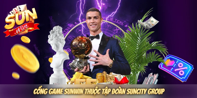 Cổng game SUNWIN thuộc tập đoàn Suncity Group Cổng game SUNWIN thuộc tập đoàn Suncity Group