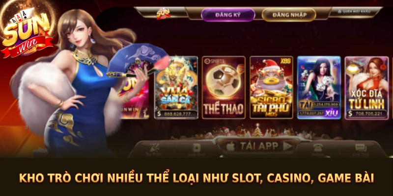 Kho trò chơi nhiều thể loại như slot, casino, game bài Kho trò chơi nhiều thể loại như slot, casino, game bài