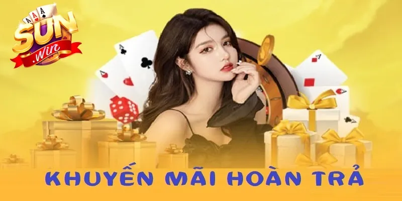 Khuyến mãi SUNWIN hoàn trả lên tới 1.5%